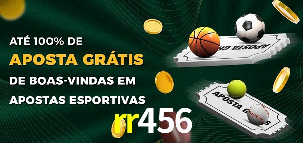 rr456 Ate 100% de Aposta Gratis